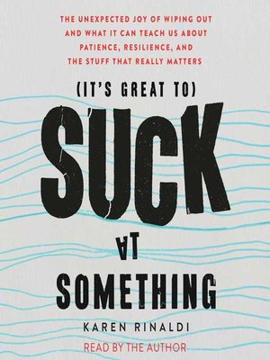 cover image of It's Great to Suck at Something